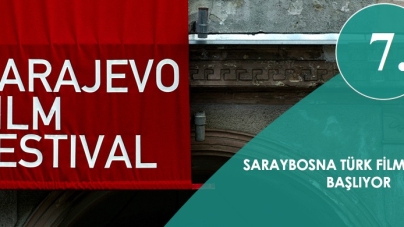 Saraybosna’da 7. Türk Film Festivali başladı